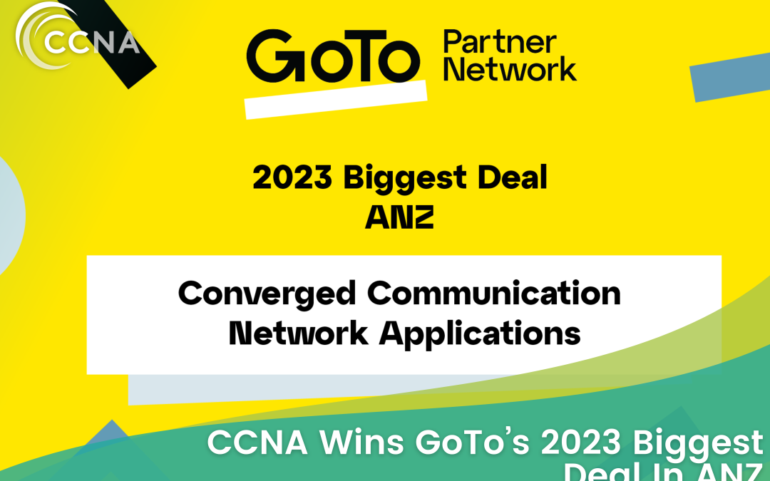 CCNA Wins GoTo’s 2023 Biggest Deal in ANZ